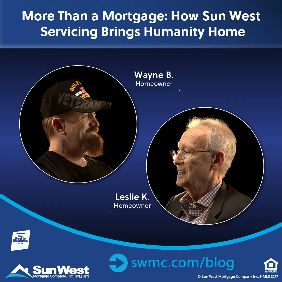 More Than a Mortgage: How Sun West Servicing Brings Humanity Home